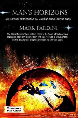 Man's Horizons: A Universal Perspective on Mankind Through the Ages (Hardback)