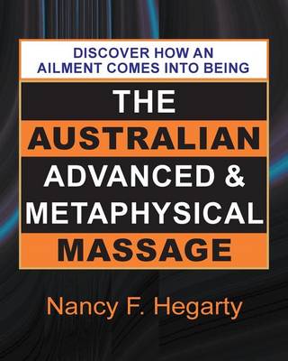 The Australian Advanced & Metaphysical Massage (Paperback)