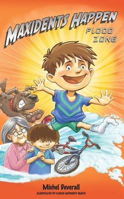 Maxidents Happen: Flood Zone (Paperback)