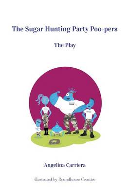 The Sugar Hunting Party Poo-Pers: The Play (Paperback)