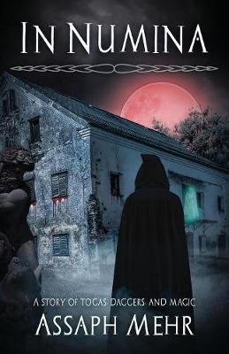 In Numina: Urban Fantasy in Ancient Rome - Stories of Togas, Daggers, and Magic 2 (Paperback)