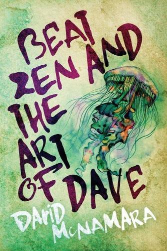 Beat Zen and the Art of Dave (Paperback)