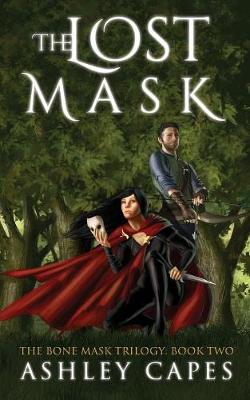 The Lost Mask: (An Epic Fantasy Novel) - The Bone Mask Cycle 2 (Paperback)