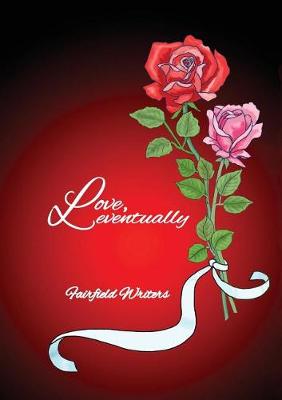 Love, eventually: 25 Stories about Love and Relationships (Paperback)