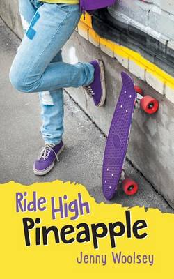 Ride High Pineapple (Paperback)