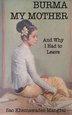 Burma My Mother (Paperback)