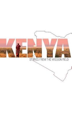 Kenya: Stories from the Mission Field (Paperback)