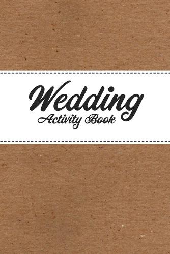 Childrens Wedding Activity Book- Kids Wedding Activities (Paperback)