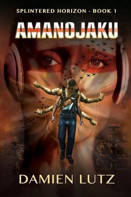 Amanojaku - Novel from the Brulle Mosaic 3 (Paperback)