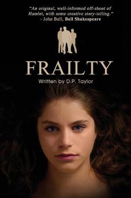 Frailty: A Screen Play (Paperback)