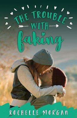The Trouble with Faking - Trouble 3 (Paperback)
