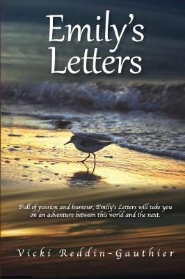Emily's Letters: An Adventure of Discovery and Healing (Paperback)