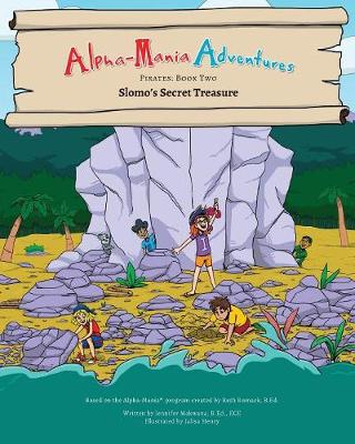 Alpha-Mania Adventures: Slomo's Secret Treasure: A Blending Book - Pirates 2 (Paperback)