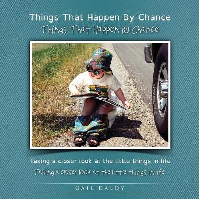 Things That Happen By Chance - Dyslexia edition - Learn by Chance Books 1 (Paperback)