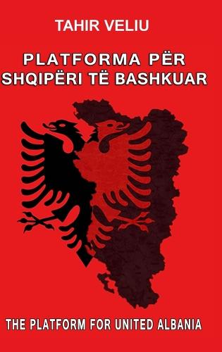 Platforma Per Shqiperi Te Bashkuar (Hardback)
