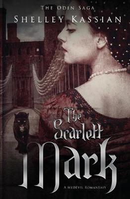 The Scarlett Mark: A Medevil Romantasy - Odin Saga 1 (Paperback)