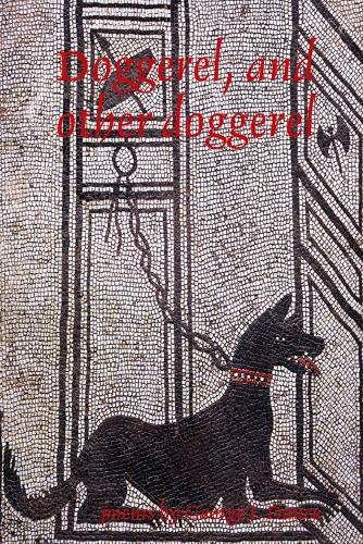 Doggerel, and Other Doggerel (Paperback)