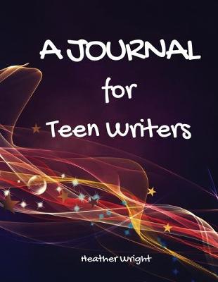 A Journal for Teen Writers (Paperback)