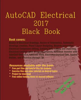 AutoCAD Electrical 2017 Black Book (Paperback)