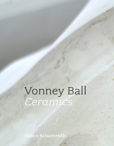 Vonney Ball: Ceramics (Paperback)