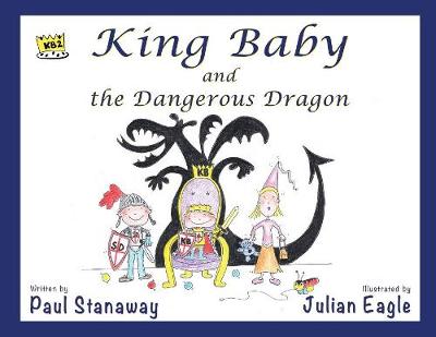 King Baby and the Dangerous Dragon (Paperback)