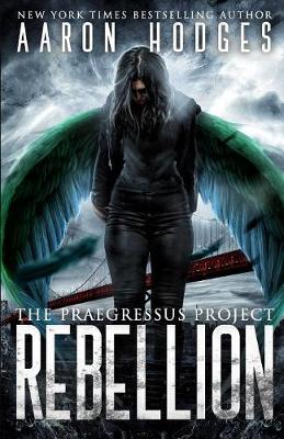 Rebellion - Praegressus Project 4 (Paperback)