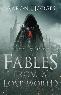 Fables of a Lost World (Paperback)