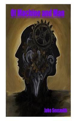 Of Machine and Man (Paperback)