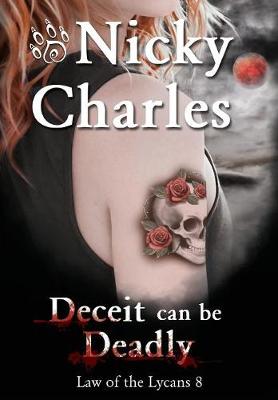 Deceit Can Be Deadly - Law of the Lycans 8 (Hardback)