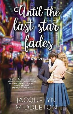 Until The Last Star Fades (Paperback)