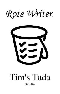 Tim's Tada: Bucket List (Paperback)