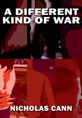 A Different Kind of War (Hardback)