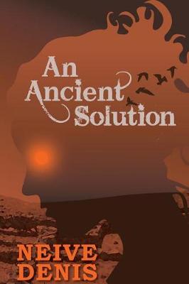 An Ancient Solution (Paperback)