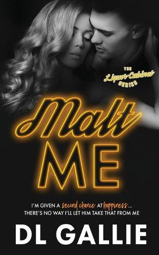 Malt Me - Liquor Cabinet 1 (Paperback)