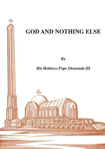God and Nothing Else (Paperback)