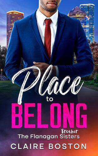 Place to Belong - Flanagan Sisters 4 (Paperback)