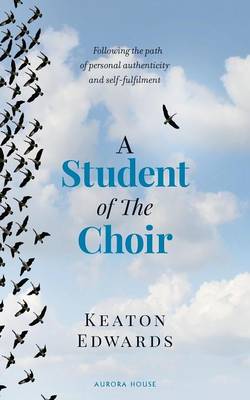 A Student of the Choir (Paperback)