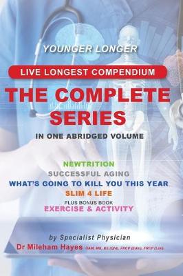 Live Longest Compendium: The Complete Series - Live Longest (Paperback)