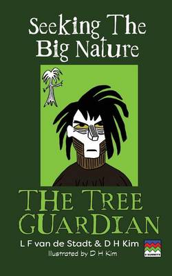 The Tree Guardian (Seeking the Big Nature) (Paperback)