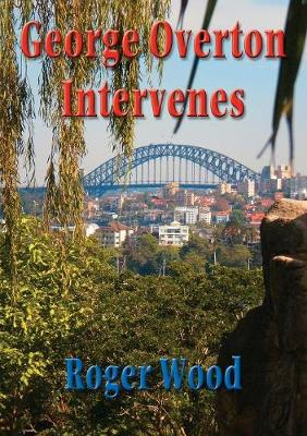 George Overton Intervenes (Paperback)