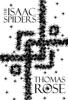 The Isaac Spiders - Portal Novellas 1 (Hardback)