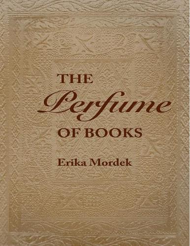 The Perfume of Books (Paperback)