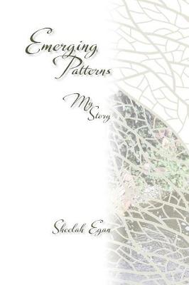Emerging Patterns: My Story (Paperback)