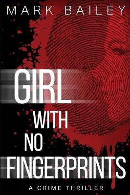 Girl with No Fingerprints (Paperback)