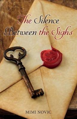 The Silence Between the Sighs (Paperback)
