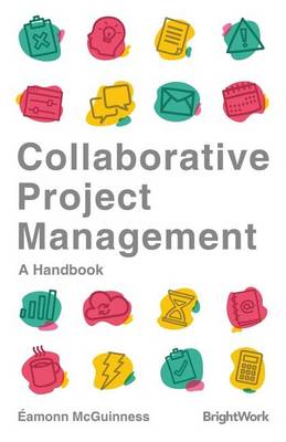 Collaborative Project Management: A Workbook (Paperback)
