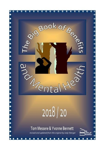 The Big Book of Benefits and Mental Health 2018 / 20 2018 (Paperback)