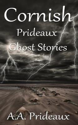 Cornish Prideaux Ghost Stories (Paperback)