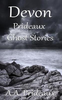 Devon Prideaux Ghost Stories (Paperback)
