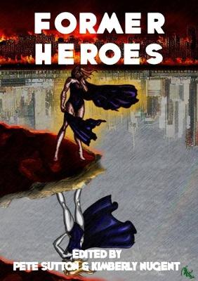 Former Heroes (Paperback)